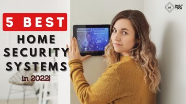 5 Best Security System For Home 2022 - Best Security Camera Systems For Home 2022