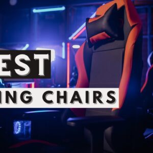 Best Gaming Chairs 2023: Stay Comfortable & Focused with the 5 Best Gaming Chairs of 2023